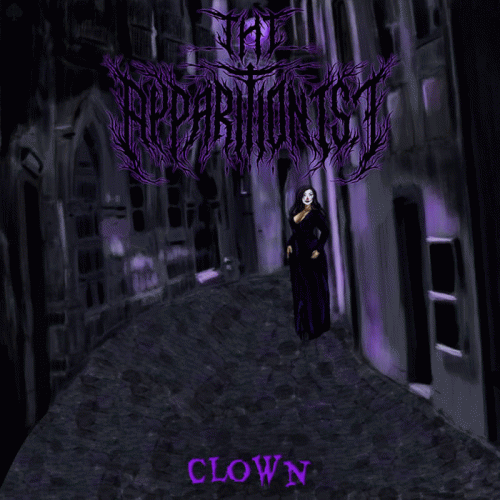 The Apparitionist : Clown (ft. Brianna Lee)